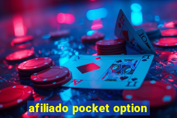 afiliado pocket option