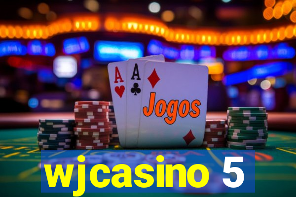 wjcasino 5