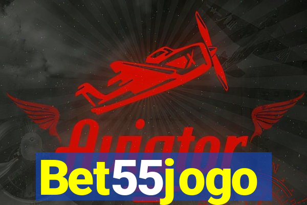 Bet55jogo