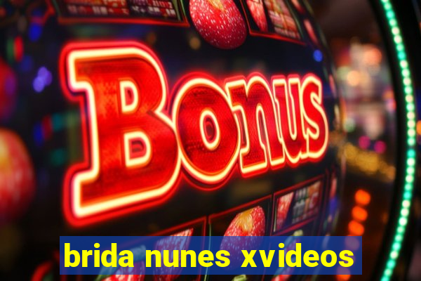 brida nunes xvideos