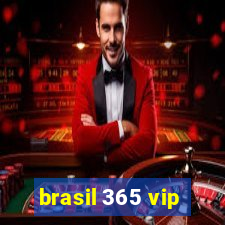 brasil 365 vip