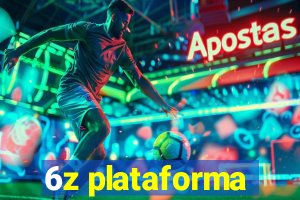 6z plataforma