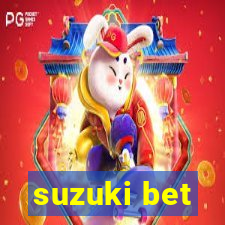 suzuki bet