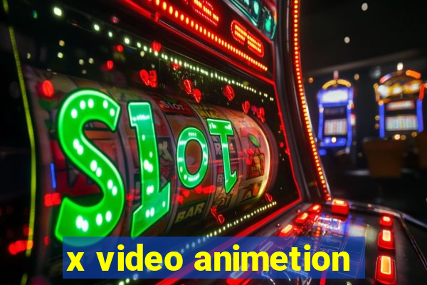 x video animetion