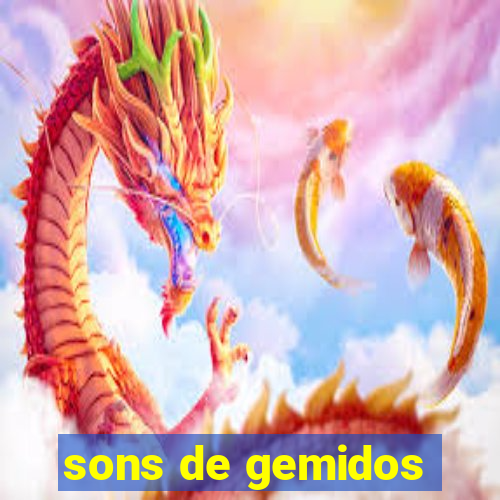 sons de gemidos