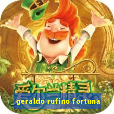 geraldo rufino fortuna