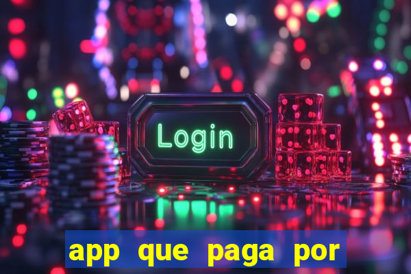 app que paga por cadastro na hora via pix jogo