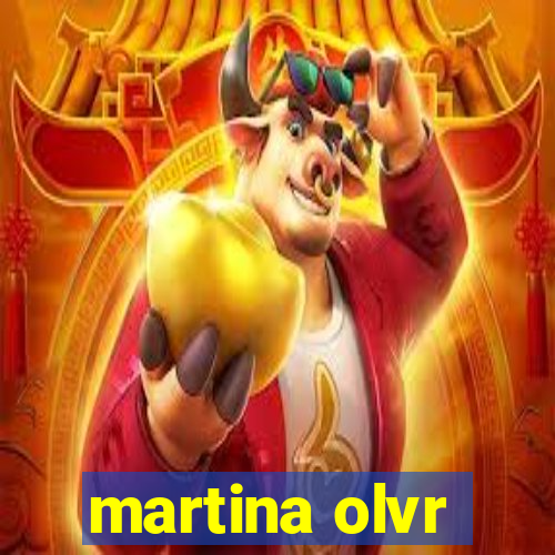 martina olvr