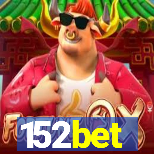 152bet