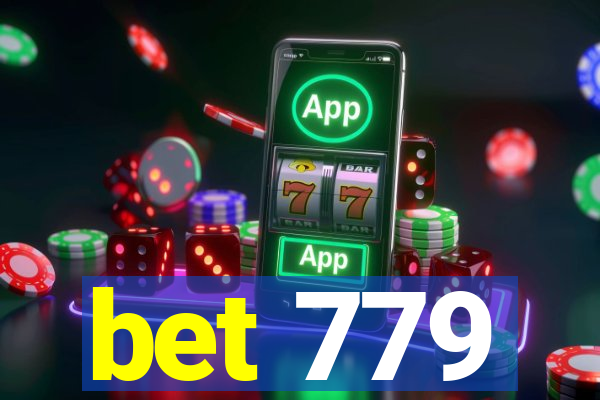 bet 779