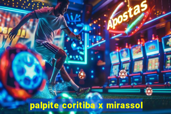 palpite coritiba x mirassol