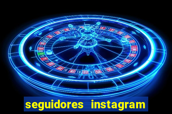 seguidores instagram comprar barato