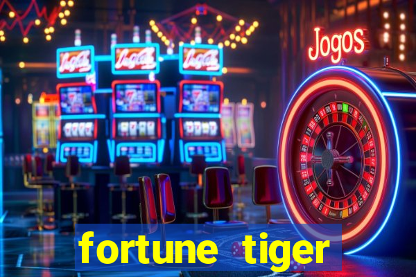 fortune tiger deposito de 1 real