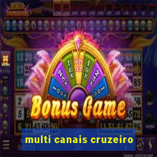 multi canais cruzeiro