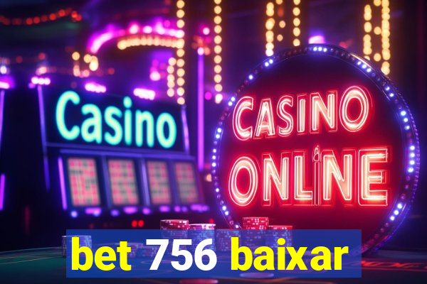 bet 756 baixar