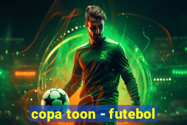 copa toon - futebol