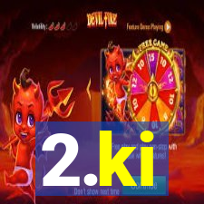 2.ki