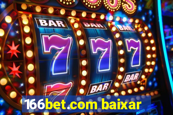 166bet.com baixar