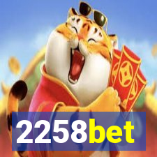 2258bet