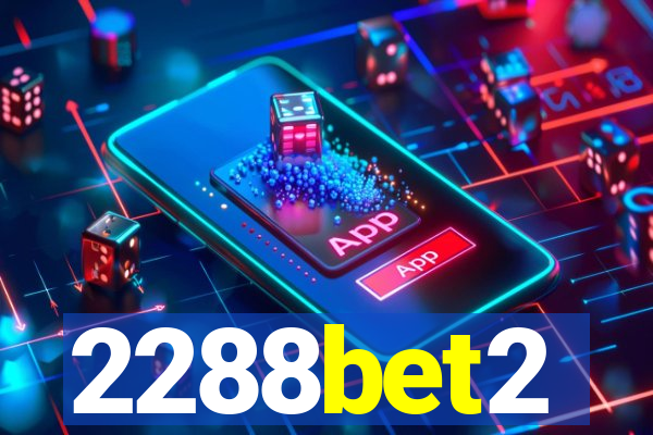 2288bet2