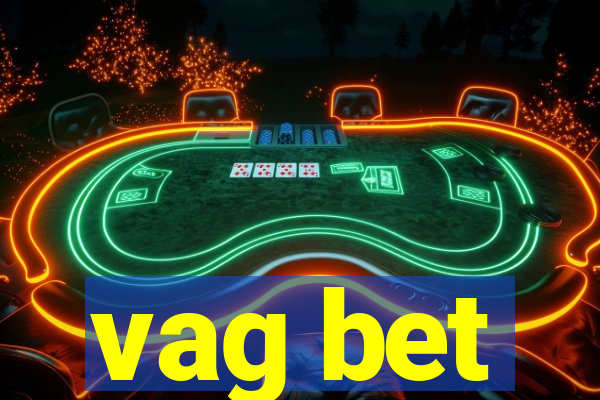 vag bet