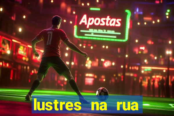 lustres na rua benfica rj