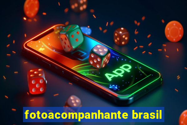 fotoacompanhante brasil