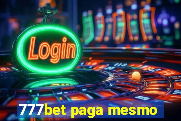 777bet paga mesmo