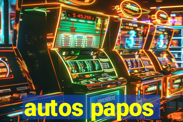 autos papos