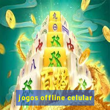 jogos offline celular