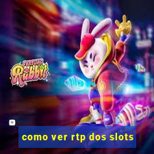 como ver rtp dos slots