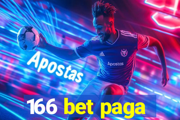 166 bet paga