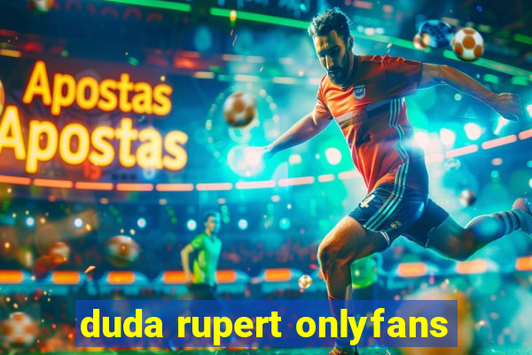 duda rupert onlyfans