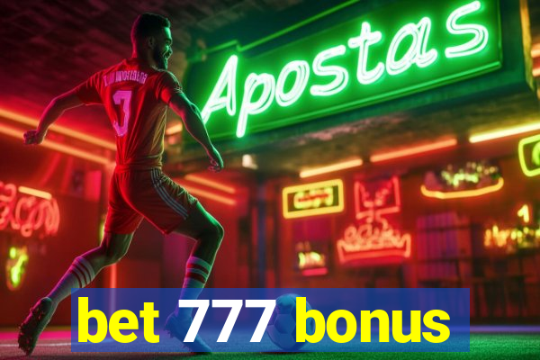 bet 777 bonus