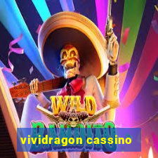 vividragon cassino