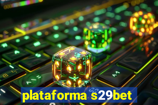 plataforma s29bet