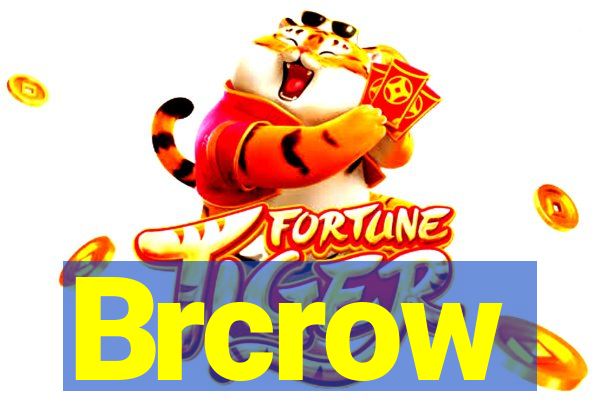 Brcrow