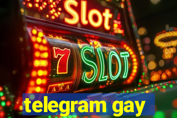 telegram gay