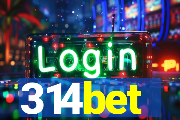 314bet