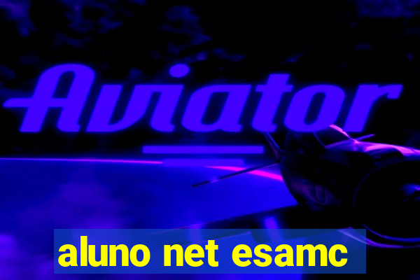 aluno net esamc