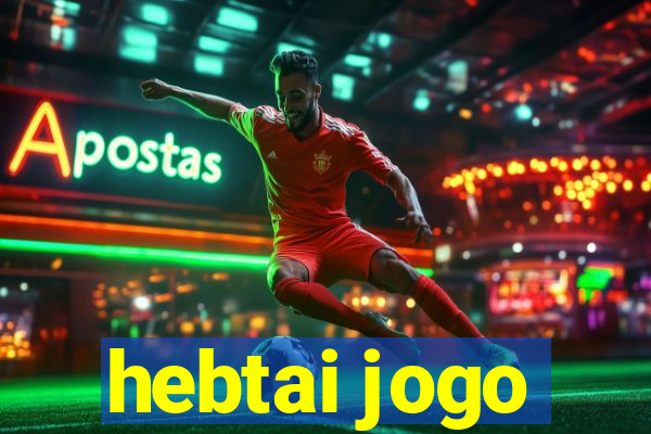 hebtai jogo