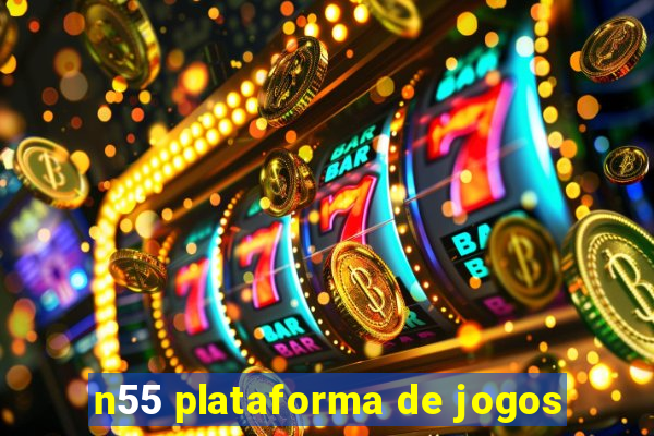 n55 plataforma de jogos