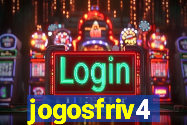 jogosfriv4