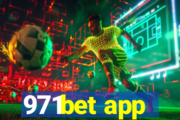 971bet app