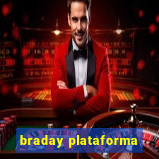 braday plataforma