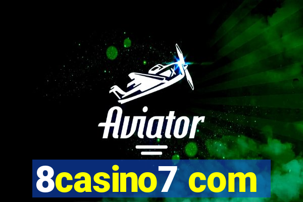 8casino7 com