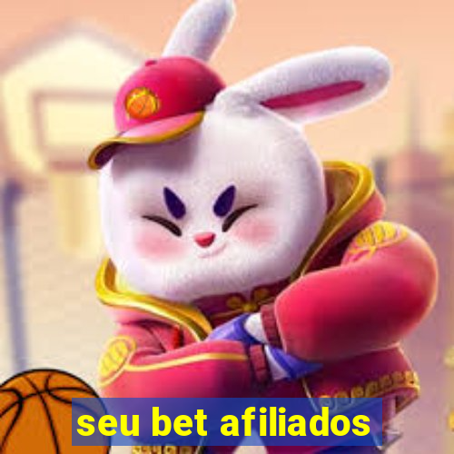 seu bet afiliados