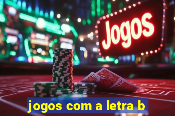 jogos com a letra b