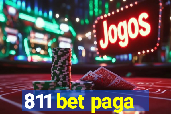 811 bet paga