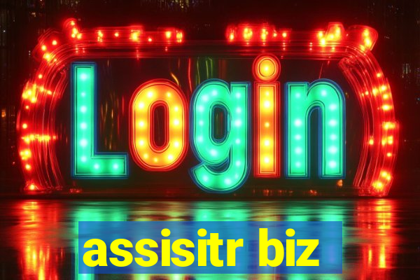 assisitr biz